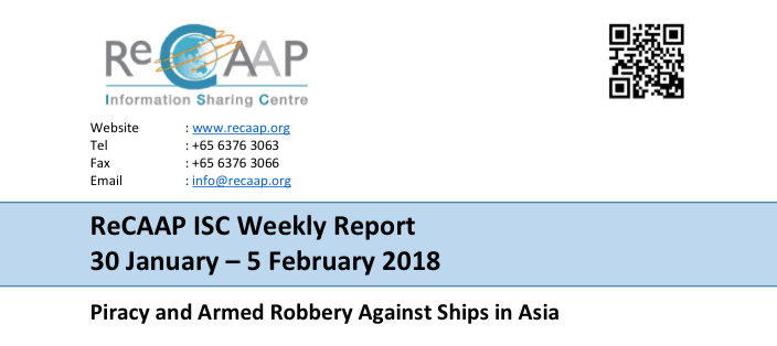 You are currently viewing ReCAAP ISC Weekly Report 30 January – 5 February 2018