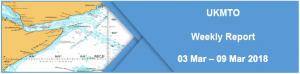 Read more about the article UKMTO Weekly Report 03 Mar – 09 Mar 2018