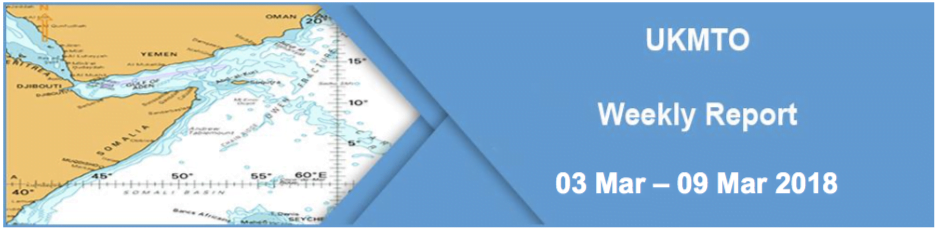 You are currently viewing UKMTO Weekly Report 03 Mar – 09 Mar 2018