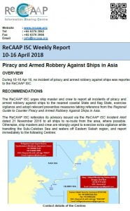 Read more about the article ReCAAP ISC Weekly Report 10-16 April 2018