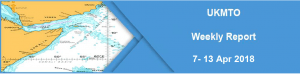 Read more about the article UKMTO Weekly Report 7 – 13 Apr 2018