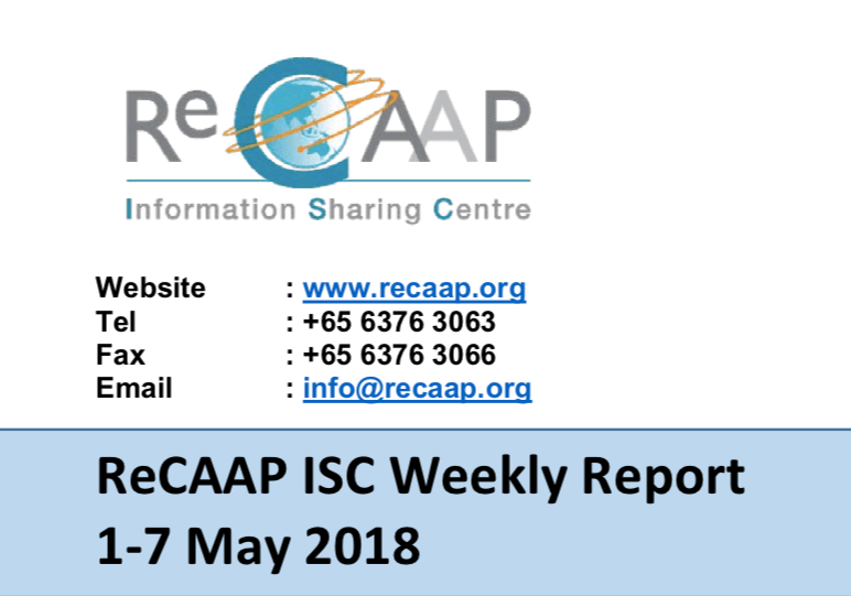 You are currently viewing ReCAAP ISC Weekly Report 1-7 May 2018