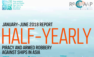 Read more about the article January-June 2018 Half Yearly ReCAAP Report