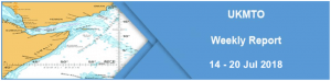 Read more about the article UKMTO Weekly Report 14 – 20 Jul 2018