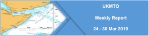 Read more about the article UKMTO Weekly Report 24 – 30 Mar 2019
