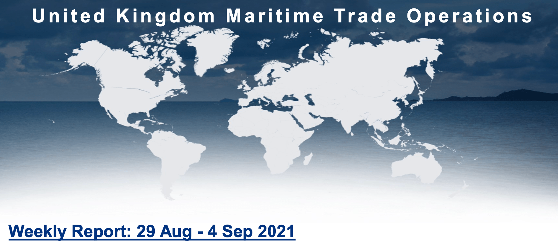 Read more about the article UKMTO – Weekly Report: 29 Aug – 4 Sep 2021