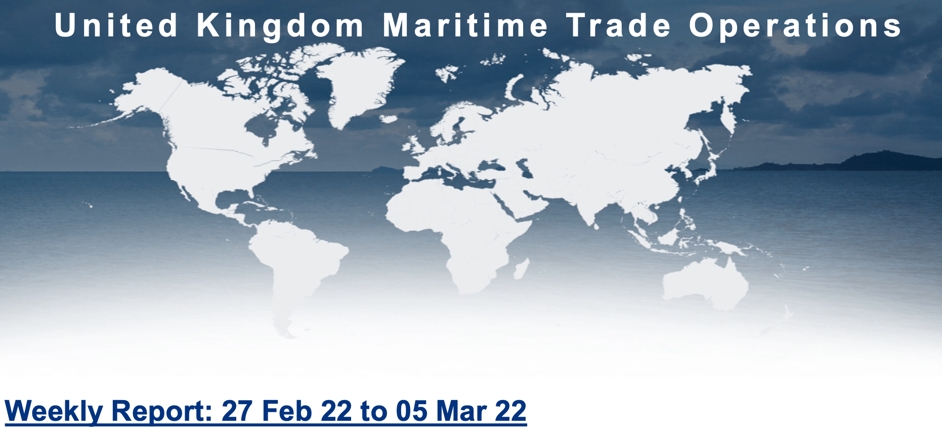 Read more about the article UKMTO – Weekly Report: 27 Feb 22 to 05 Mar 22