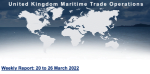 Read more about the article UKMTO – Weekly Report: 20 to 26 March 2022