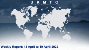 Read more about the article UKMTO – Weekly Report: 13 April to 19 April 2022