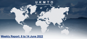 Read more about the article UKMTO – Weekly Report: 8 to 14 June 2022