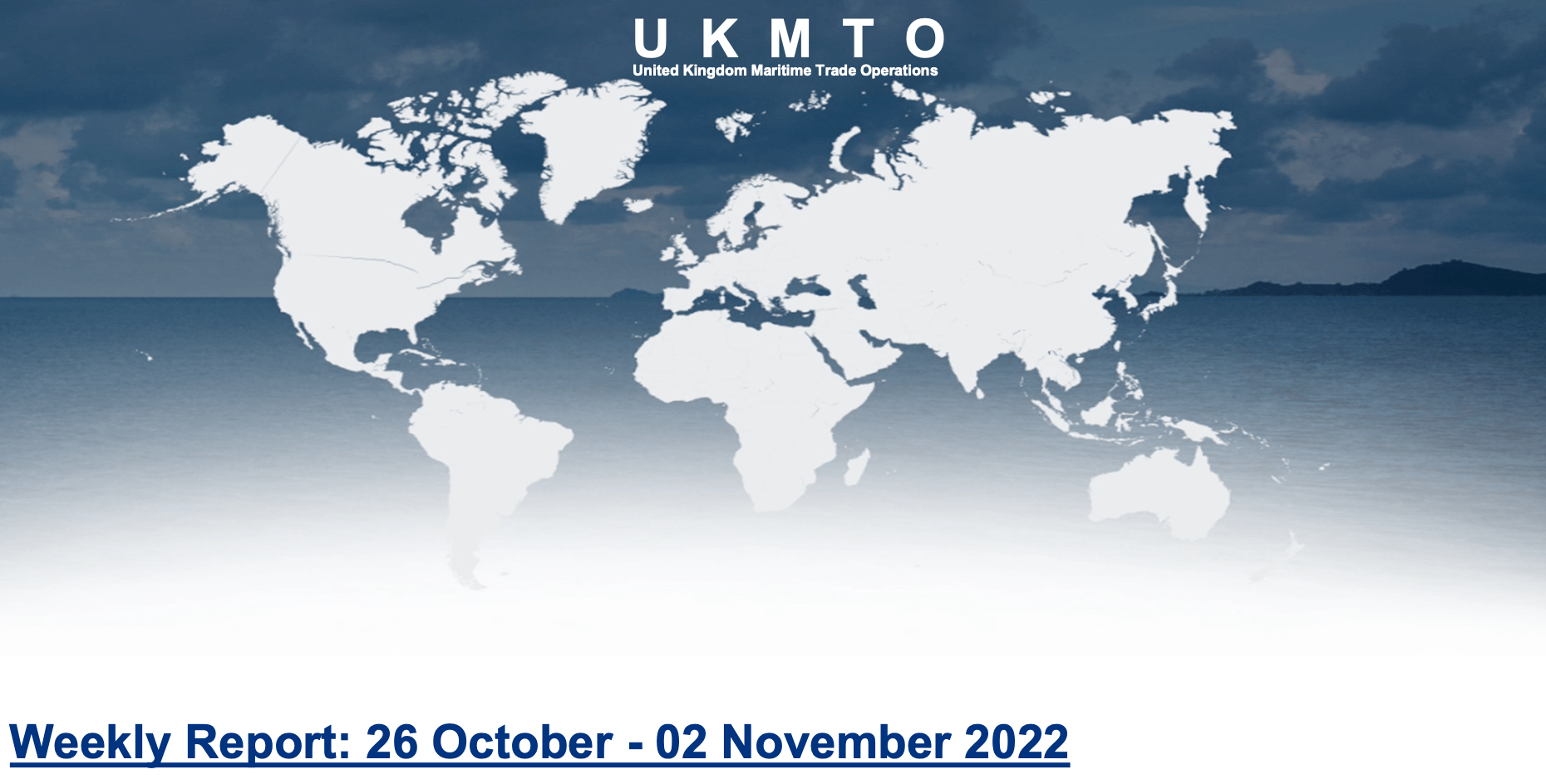 Read more about the article UKMTO – Weekly Report: 26 October – 02 November 2022