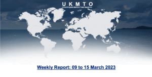 Read more about the article UKMTO – Weekly Report: 09 to 15 March 2023