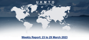 Read more about the article UKMTO – Weekly Report: 23 to 29 March 2023